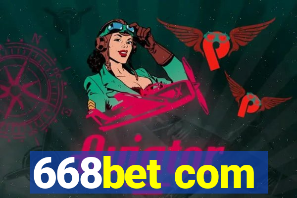 668bet com